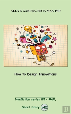 Bertrand.pt - How To Design Innovations