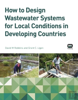 Bertrand.pt - How To Design Wastewater Systems For Local Conditions In Developing Countries