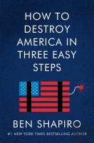 How To Destroy America In Three Easy Steps