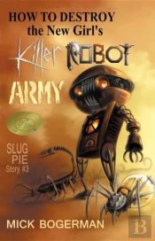 How To Destroy The New Girl'S Killer Robot Army