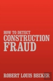 How To Detect Construction Fraud