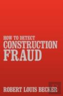 How To Detect Construction Fraud