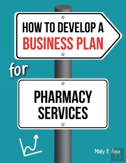 Bertrand.pt - How To Develop A Business Plan For Pharmacy Services