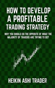 How To Develop A Profitable Trading Strategy