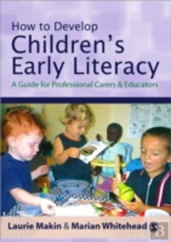 Bertrand.pt - How To Develop Children'S Early Literacy