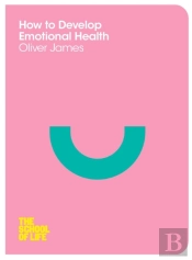 How To Develop Emotional Health