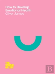 How To Develop Emotional Health