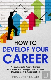 How To Develop Your Career