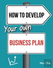 How To Develop Your Own Business Plan