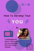 How To Develop Your You