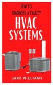 How To Diagnose A Faulty Hvac Systems