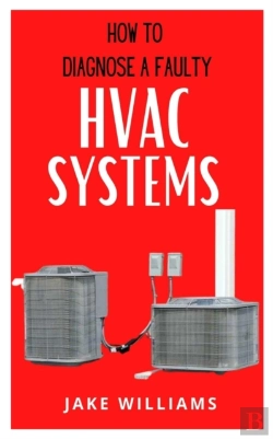 Bertrand.pt - How To Diagnose A Faulty Hvac Systems