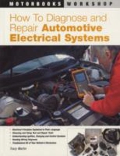 How To Diagnose And Repair Automotive Electrical Systems