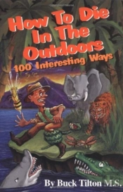 How To Die In The Outdoors