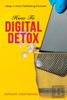 How To Digital Detox