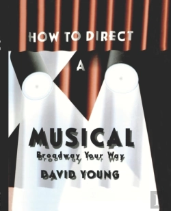 Bertrand.pt - How To Direct A Musical