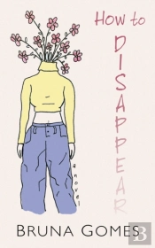 How To Disappear
