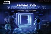How To Disappear