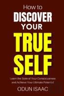 How To Discover Your True Self