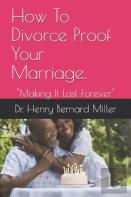 How To Divorce Proof Your Marriage.