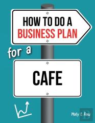 How To Do A Business Plan For A Cafe
