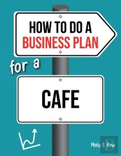 How To Do A Business Plan For A Cafe