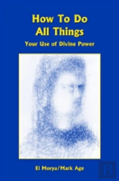 How To Do All Things