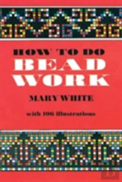 How To Do Bead Work
