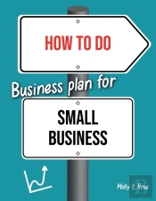 How To Do Business Plan For Small Business