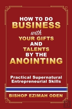 Bertrand.pt - How To Do Business With Your Gifts And Talents By The Anointing