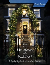 How To Do Christmas With Paul Dart