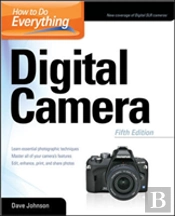 How To Do Everything: Digital Camera