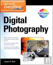 How To Do Everything Digital Photography