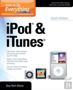 Bertrand.pt - How To Do Everything Ipod And Itunes 6/E