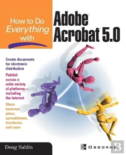 Bertrand.pt - How To Do Everything With Adobe Acrobat 5.0