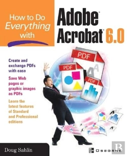 Bertrand.pt - How To Do Everything With Adobe Acrobat 6.0