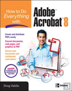 Bertrand.pt - How To Do Everything With Adobe Acrobat 8