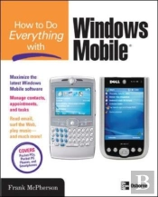 How To Do Everything With Windows Mobile