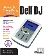 How To Do Everything With Your Dell Dj