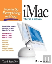 How To Do Everything With Your Imac