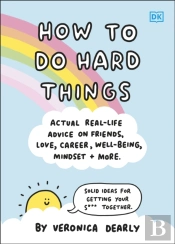 How To Do Hard Things