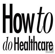 How To Do Healthcare