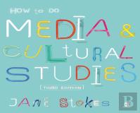 How To Do Media And Cultural Studies