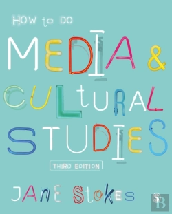 Bertrand.pt - How To Do Media And Cultural Studies