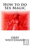 How To Do Sex Magic