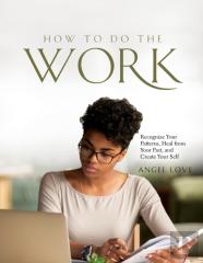 How To Do The Work