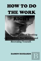 How To Do The Work Right