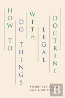 How To Do Things With Legal Doctrine