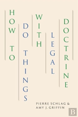 Bertrand.pt - How To Do Things With Legal Doctrine