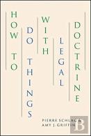 How To Do Things With Legal Doctrine